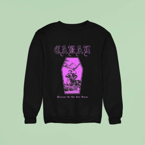 Cabal Welcome In The End Times Sweatshirt