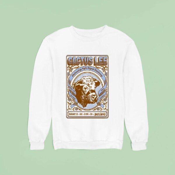 Cactus Lee At Hole In The Wall On August Cow Sweatshirt