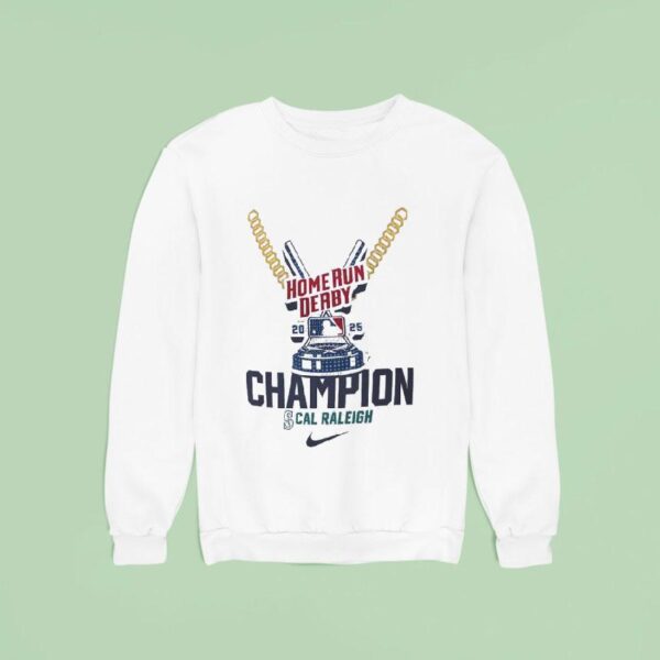 Cal Raleigh Seattle Mariners Home Run Derby Champion Mlb Sweatshirt