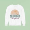 California I Love My Sht Dad Vintage Sweatshirt