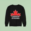Canada Strong Maple Leaf Sweatshirt