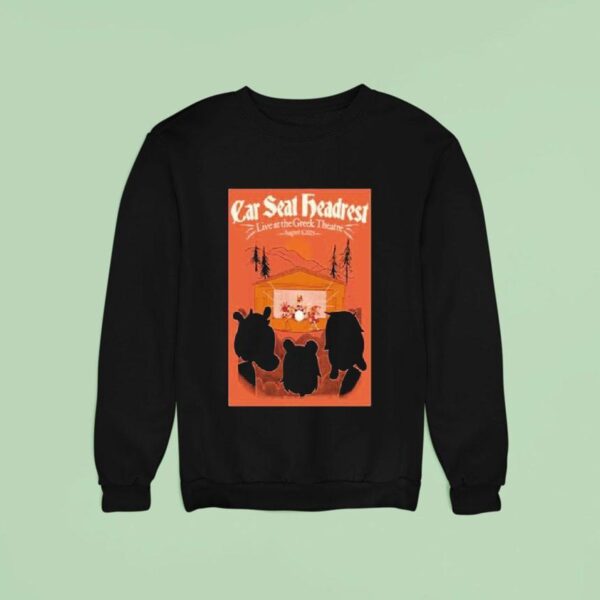 Car Seat Headrest Greek Theatre August Los Angeles Ca Tour Sweatshirt