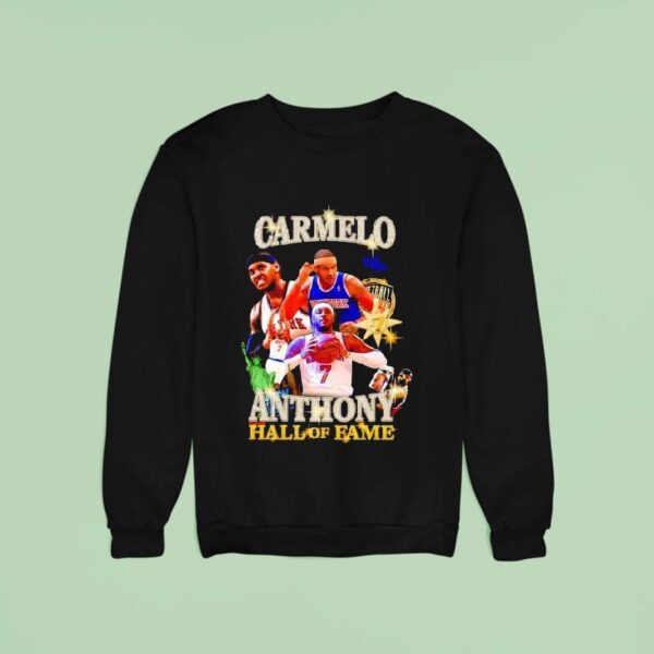 Carmelo Anthony New York Knicks Hall Of Fame Sweatshirt
