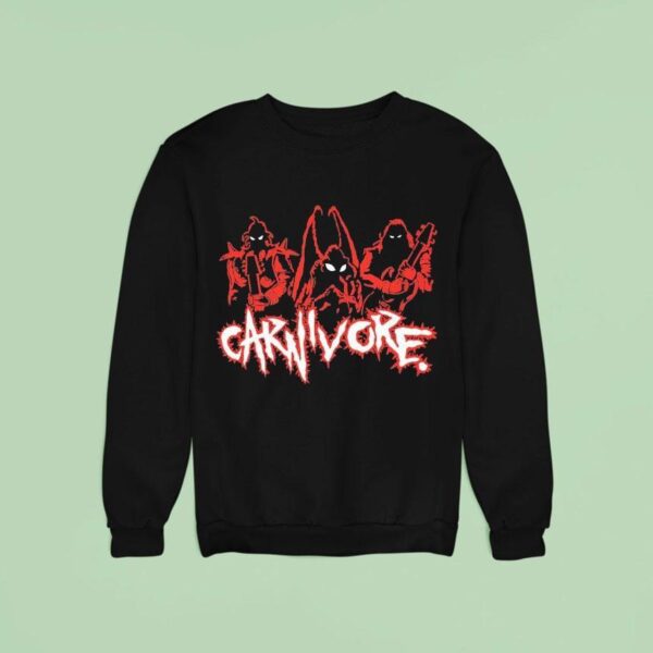 Carnivore Let Us Prey Sweatshirt
