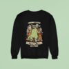 Causing A Little Destruction As A Treat Beer Sweatshirt