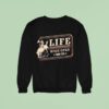 Cboystv Life Wide Open Rodeo Club Sweatshirt