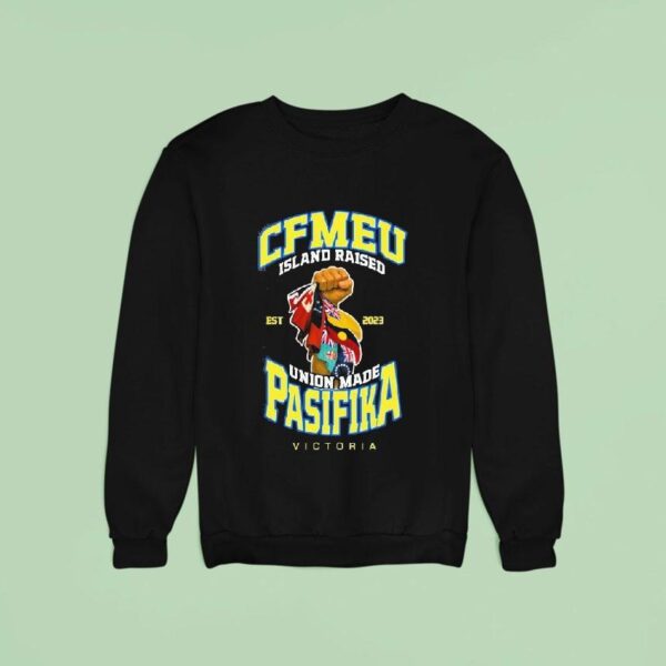 Cfmeu Island Raised Pasifika Union Raised Victory Est Sweatshirt
