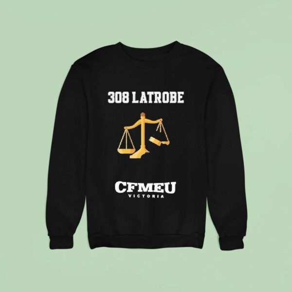 Cfmeu Victoria Latrobe Jobsite Sweatshirt