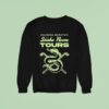 Chasing Scratch Snake Room Tours Sweatshirt