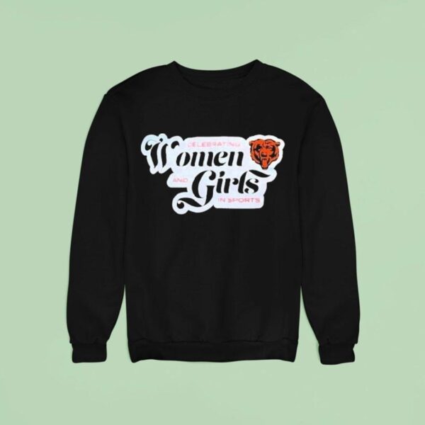 Chicago Bears Celebrating Women And Girls In Sports Sweatshirt