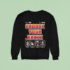 Choose Your Aggie Player Bi Sweatshirt