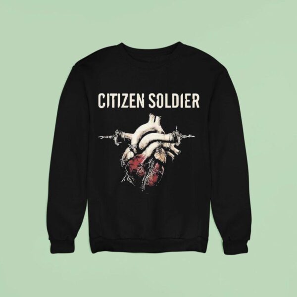 Citizen Soldier The Heart Support Tour In Des Moines Ia On August Th Sweatshirt