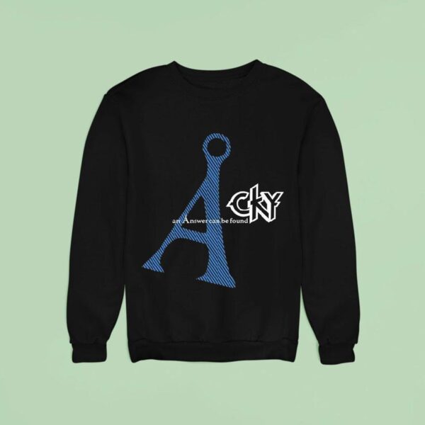 Cky An Answer Can Be Found Sweatshirt