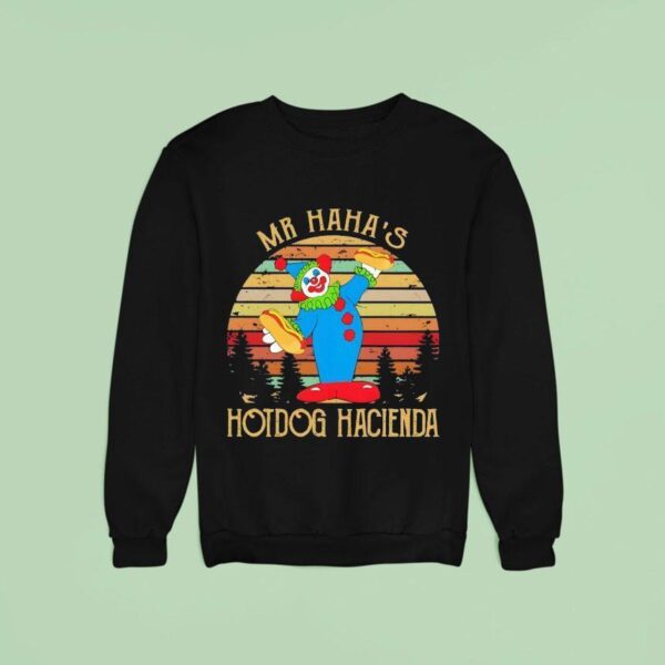 Clown Hotdog Mr Haha S Hot Dog Hacienda Sweatshirt