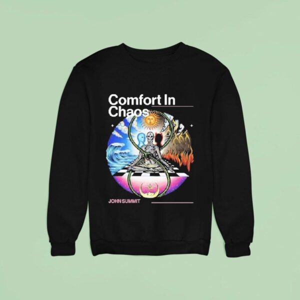 Comfort In Chaos John Summis Sweatshirt
