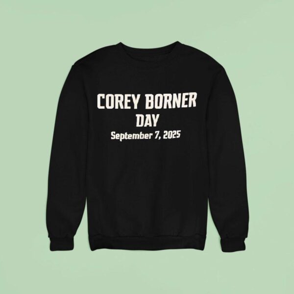 Corey Borner Day September Sweatshirt