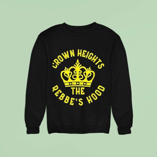 Crown Heights The Rebbe S Hood Sweatshirt