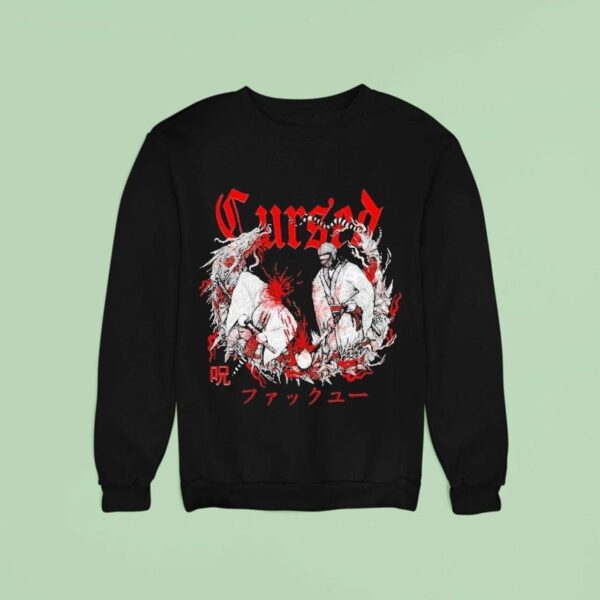 Cursed Fuck You Sweatshirt