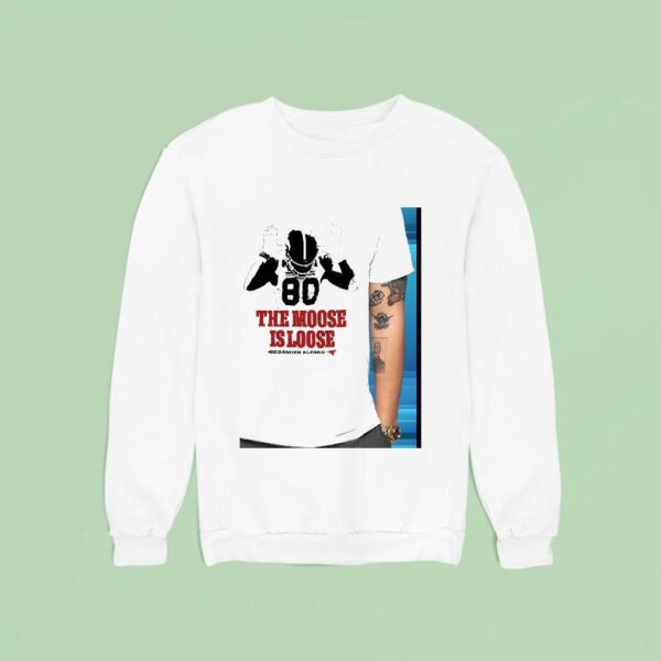 Damien Alford Calgary Stampeders Moose Is Loose Sweatshirt