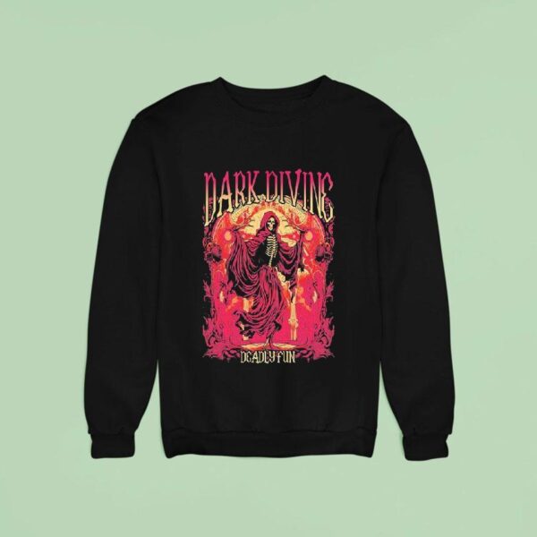 Dark Divine Deadly Fun Reaper Sweatshirt