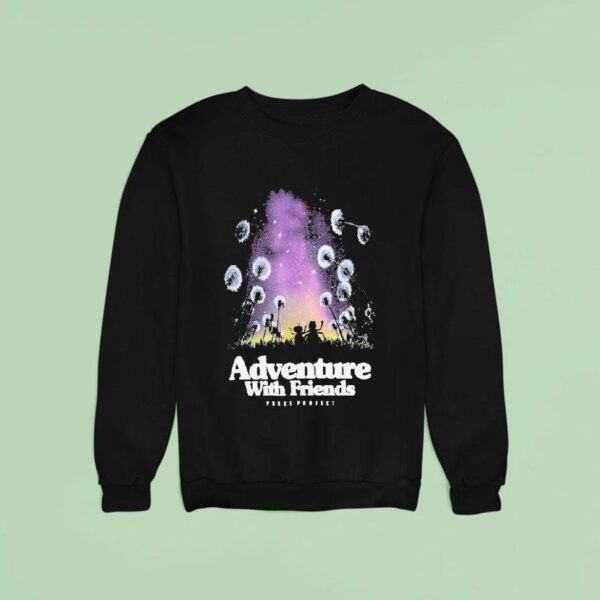 Dark Sky Adventure With Friends Parks Projec Sweatshirt