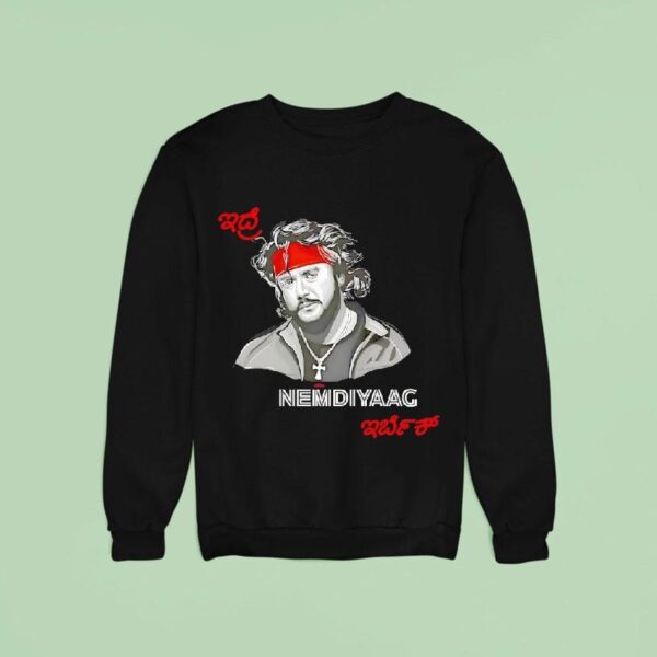 Darshan Thoogudeepa Nemdiyaag Sweatshirt