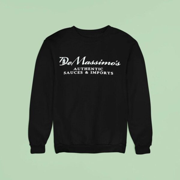 De Massimo S Authentic Sauce And Imports Sweatshirt