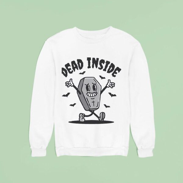 Dead Inside A Coffin Surrounded By Bats Sweatshirt