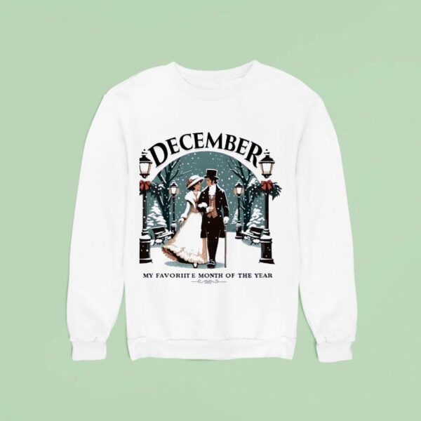 December My Favorite Month Of The Year Sweatshirt