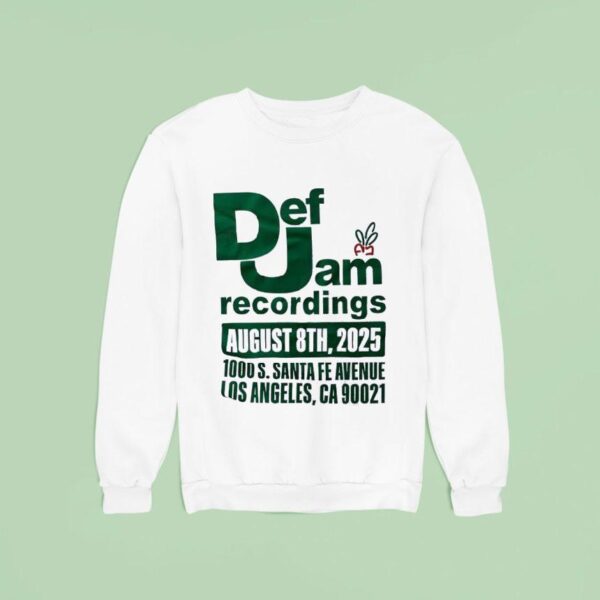 Def Jam Recordings August Th S Santa Fe Avenue Los Angeles Ca Sweatshirt
