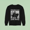Defend Your Local Public Library Knight Ca Sweatshirt