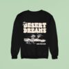 Desert Dreams State Forty Eigh Sweatshirt