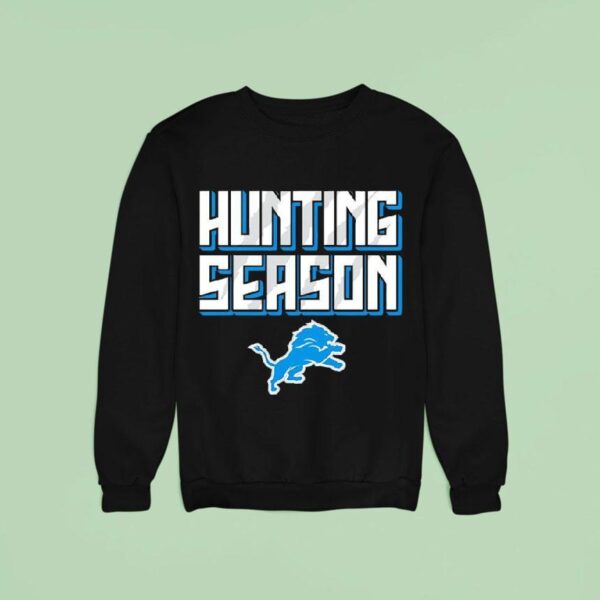 Detroit Lions Hunting Season Sweatshirt