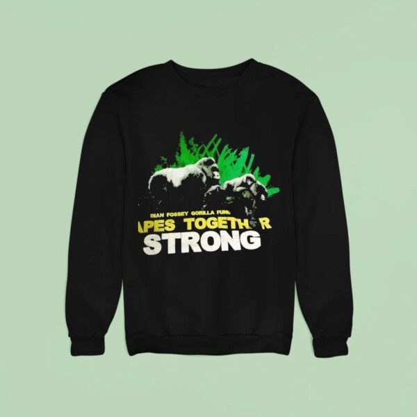 Dian Fossey Gorilla Fund Apes Together Strong Sweatshirt