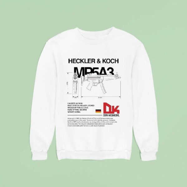 Dirty Kid Mpa Heckler And Koch Sweatshirt