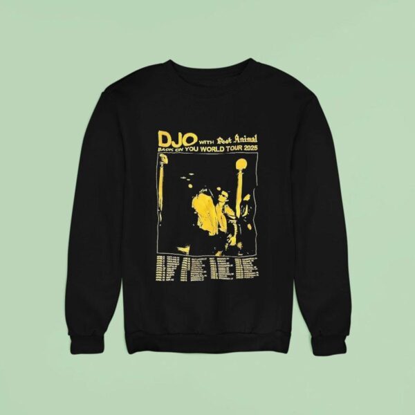 Djo With Post Animal Back On You World Tour Sweatshirt