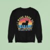 Dog I Work Hard So My Frenchie Can Have A Better Life Vintage Sweatshirt