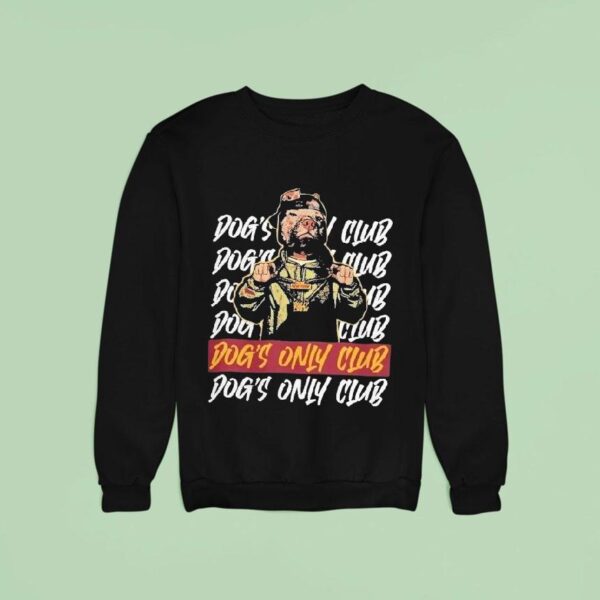 Dogs Only Club New York Bully Crew Sweatshirt