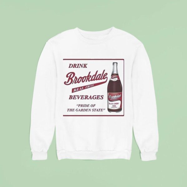 Drink Brookdale Real Fruit Beverages Pride Of The Garden State Sweatshirt