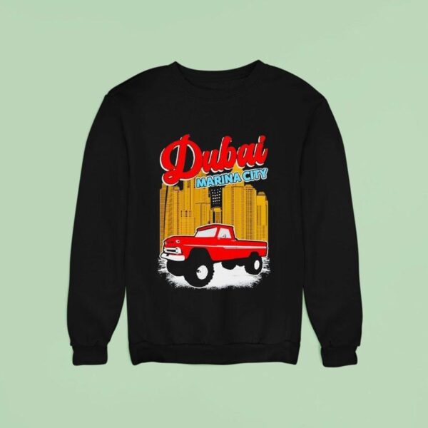 Dubai Marina City Truck Sweatshirt