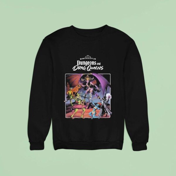 Dungeons And Drag Queens Dimension Sweatshirt