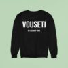 Dyson Daniels Wearing Vouseti Us Against Time Sweatshirt