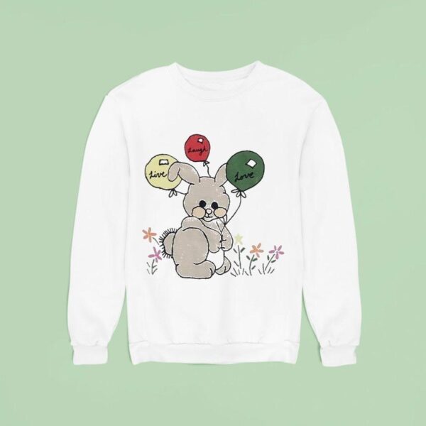 Earl Sweat Live Laugh Love Light Bunny Balloon Sweatshirt