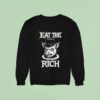 Eat The Rich Pig Head Sweatshirt