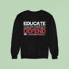 Educate Empower Defend Solutionary Lifestyle Sweatshirt