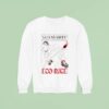 Ego Anxiety Eco Rage Sweatshirt