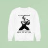 El Campeon Supporto El Peso Del Mundo Sweatshirt