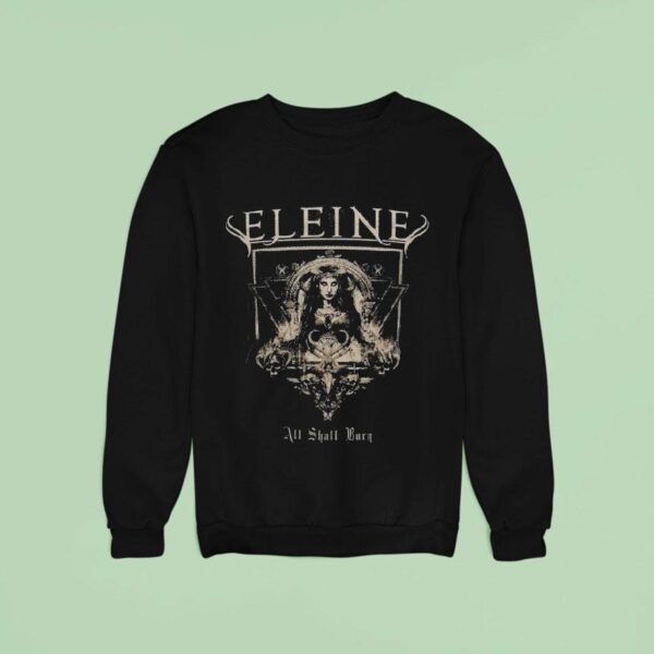Eleine All Shall Burn Sweatshirt