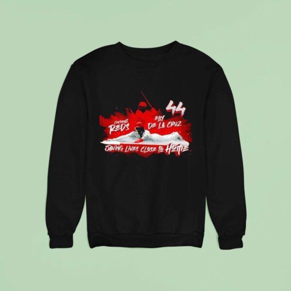 Elly De La Cruz Saving Lives Close To Home Cincinnati Reds Baseball Sweatshirt