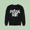 Emotional Close Sweatshirt